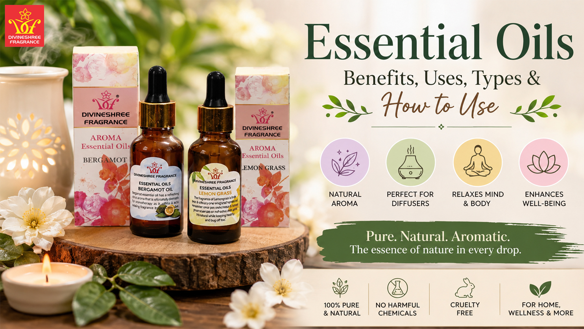 Essential Oils: Benefits, Uses, Types & How to Use Essential Oils