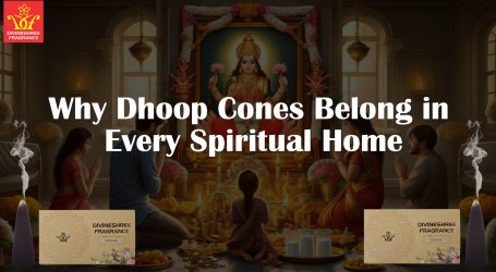 Why Dhoop Cones Belong in Every Spiritual Home
