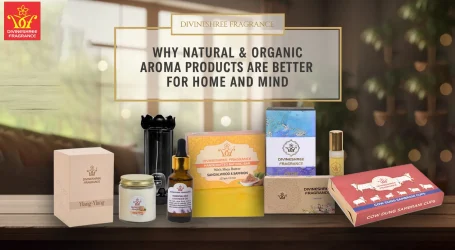 Why Natural & Organic Aroma Products Are Better for Home and Mind